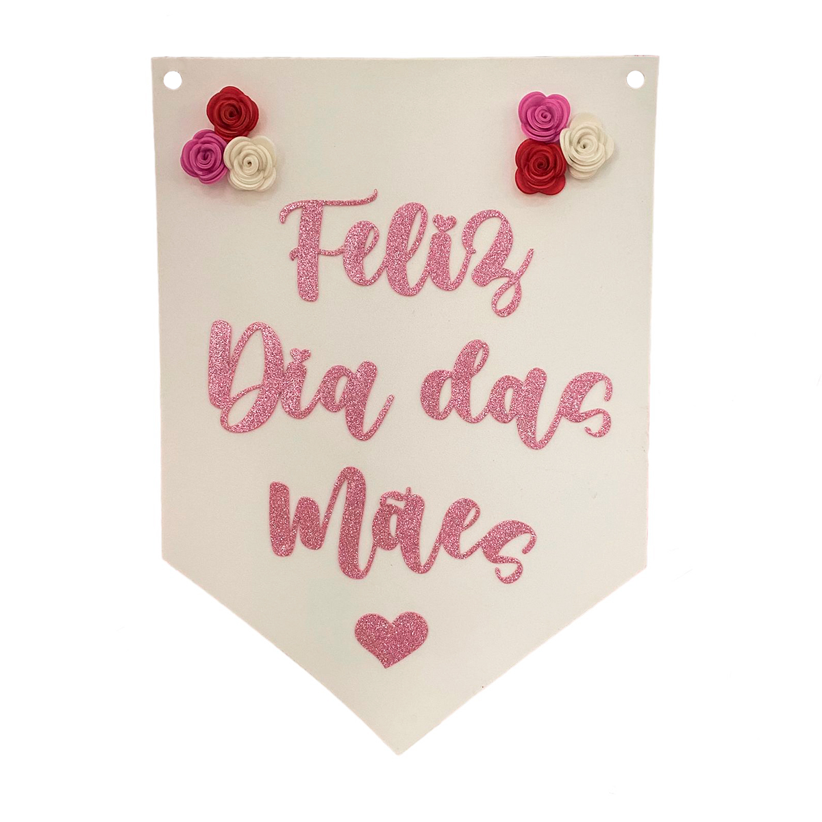Enfeite Decorativo Estandarte Feliz Dia das Mães