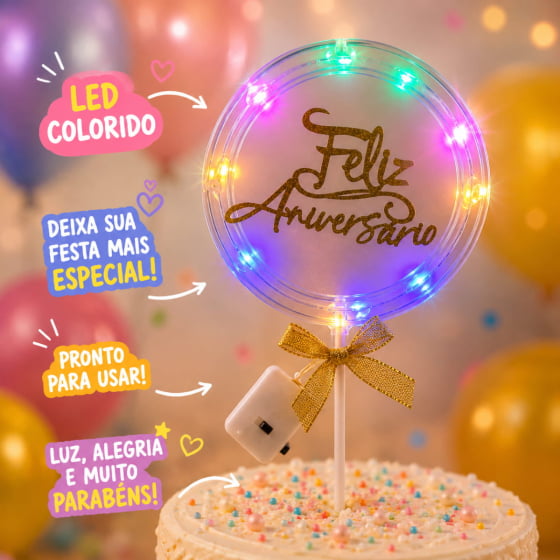 Topo de Bolo Feliz Aniversário com Luz e Led Escolha Modelo