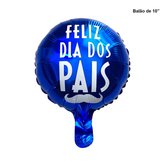 Balão Metalizado Redondo Feliz Dia dos Pais 10 Polegadas